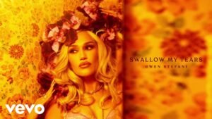Swallow My Tears Lyrics - Gwen Stefani